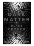 Blake Crouch: Dark Matter