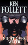 Ken Follett: Night Over Water