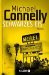Michael Connelly: Schwarzes Eis