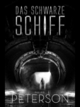 Phillip P. Peterson: Das schwarze Schiff