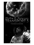 ransport 3: Todeszone - Phillip P. Peterson