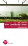 Vom Land in den Mund